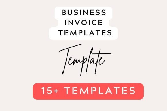 Premium Business Invoice Templates: A Strategic Tool for Professional Growth